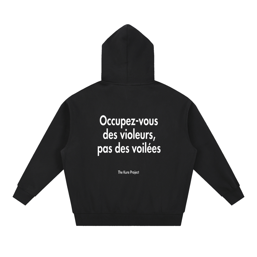 Pull à capuche « Occupez vous des violeurs, pas des voilées »
