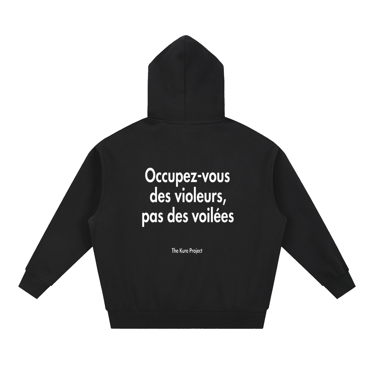 Pull à capuche « Occupez vous des violeurs, pas des voilées »