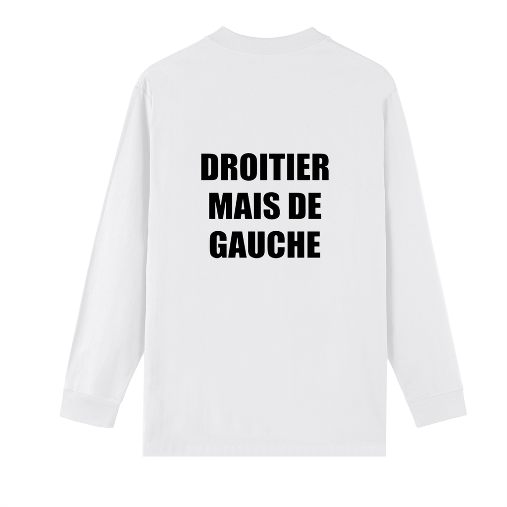 Tee shirt manche longue « DROITIER MAIS DE GAUCHE »