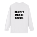 Tee shirt manche longue « DROITIER MAIS DE GAUCHE »