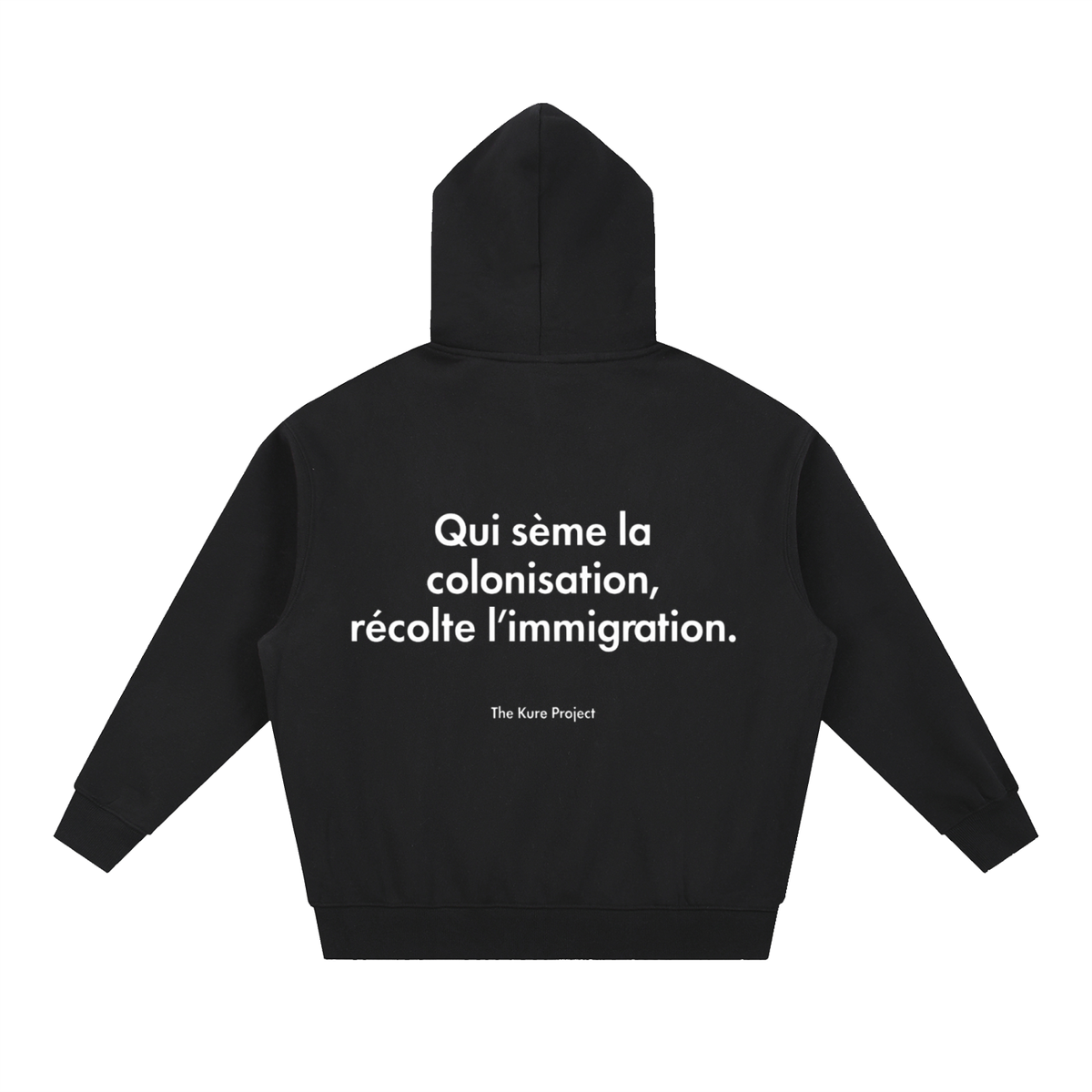 Pull à capuche « qui sème la colonisation, récolte l’immigration»