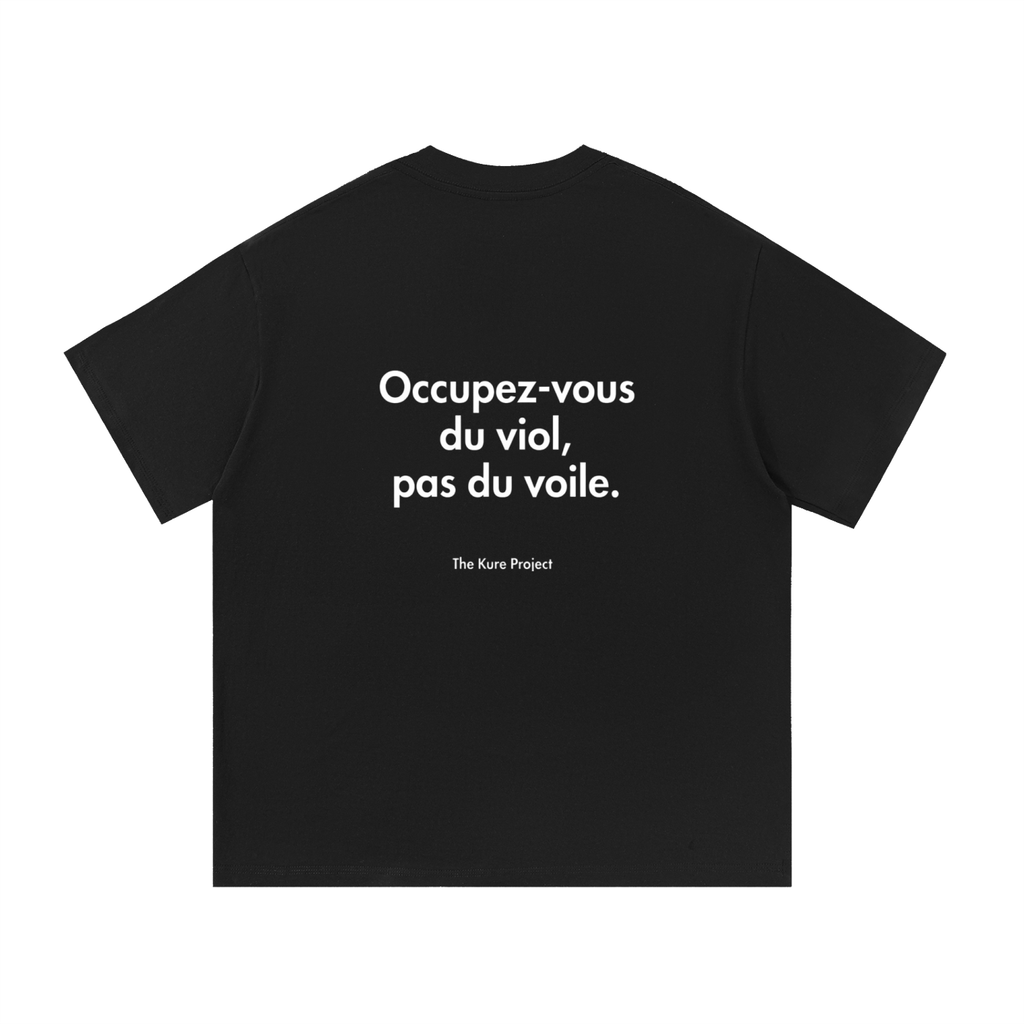 Occupez-vous du viol, pas du voile. TEE-SHIRT